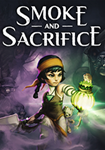 Smoke and Sacrifice КЛЮЧ* STEAM РФ+СНГ
