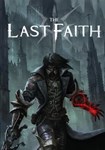 The Last Faith КЛЮЧ* STEAM ROW