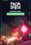DLC From Space – Operation Clear Skies КЛЮЧ* STEAM