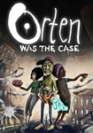 Orten Was The Case КЛЮЧ* STEAM ВСЕ СТРАНЫ