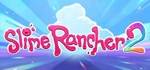 Slime Rancher 2 КЛЮЧ* STEAM RU+СНГ (AM AZ BY KZ MD TJ
