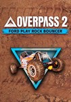DLC Overpass 2 - Ford Play Rockbouncer КЛЮЧ* STEAM