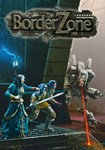 Borderzone КЛЮЧ* STEAM RU+СНГ+ASIA+LATAM+TR