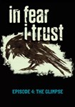 In Fear I Trust - Episode 4 КЛЮЧ* STEAM RU+СНГ+ASIA+LA