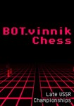 BOT.vinnik Chess: Late USSR Championships КЛЮЧ* STEAM