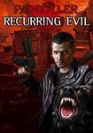 Painkiller: Recurring Evil (LATAM) КЛЮЧ* STEAM Лат. Ам