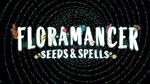 Floramancer: Seeds and Spells КЛЮЧ* STEAM ВСЕ СТРАНЫ