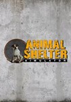 Animal Shelter КЛЮЧ* STEAM ВСЕ СТРАНЫ