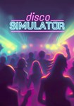 Disco Simulator КЛЮЧ* STEAM ВСЕ СТРАНЫ