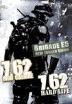 7,62 High Calibre, 7,62 Hard Life, Brigade E5: New Jagg