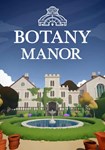 Botany Manor КЛЮЧ* STEAM ВСЕ СТРАНЫ