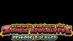 Scheming Through The Zombie Apocalypse Ep2: Caged КЛЮЧ*