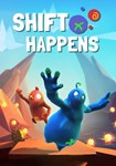 Shift Happens КЛЮЧ* STEAM РФ+СНГ