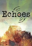 Echoes КЛЮЧ* STEAM ВСЕ СТРАНЫ