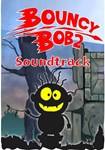 DLC Bouncy Bob: Episode 2 - Soundtrack КЛЮЧ* STEAM