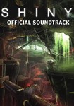 DLC Shiny - Official Soundtrack КЛЮЧ* STEAM RU+СНГ+CN+