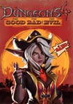 DLC Dungeons 4 - The Good, the Bad and the Evil КЛЮЧ*