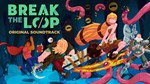 DLC Break The Loop Soundtrack КЛЮЧ* STEAM ВСЕ СТРАНЫ