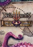 DLC Dungeons 3 - Evil Of The Caribbean КЛЮЧ* STEAM