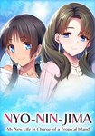 NYO-NIN-JIMA -My New Life in Charge of a Tropical Islan