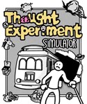 Thought Experiment Simulator КЛЮЧ* STEAM ВСЕ СТРАНЫ