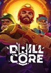 Drill Core КЛЮЧ* STEAM РФ+СНГ