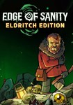 Edge of Sanity - Eldritch Edition КЛЮЧ* STEAM RU+СНГ+M