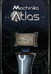 Machinika: Atlas КЛЮЧ* STEAM РФ+СНГ