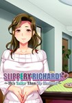 Slippery Richard! ~ He´s Taller Than My Husband ~ КЛЮЧ*
