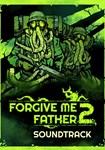 (DLC) Forgive Me Father 2 - Soundtrack КЛЮЧ* STEAM