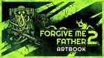 (DLC) Forgive Me Father 2 - Digital Artbook КЛЮЧ*