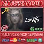 **LORETTA XBOX ONE/X|S КЛЮЧ