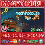 **NEON NOODLES XBOX ONE/X|S КЛЮЧ