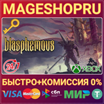 **BLASPHEMOUS XBOX ONE/X|S КЛЮЧ
