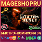 **DEAD RESET XBOX ONE/X|S+ПК КЛЮЧ