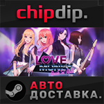 Love, Money, Rock´n´Roll * STEAM * АВТО * RU/UA/KZ/СНГ