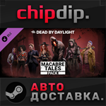Dead by Daylight - Macabre Tales Pack DLC * STEAM