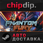 Phantom Fury * STEAM * АВТО * RU/UA/KZ/СНГ