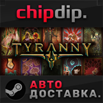 Tyranny - Standard Edition * STEAM * RU/UA/KZ/СНГ
