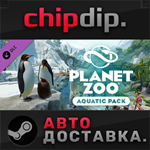 Planet Zoo: Aquatic Pack DLC * STEAM * АВТО * Россия