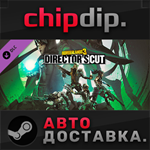 Borderlands 3: Director´s Cut DLC*STEAM*RU/UA/KZ/СНГ