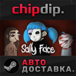 Sally Face, Episode One: Strange Neighbors STEAM АВТО