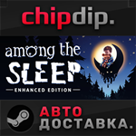 Among the Sleep - Enhanced Edition STEAM RU/UA/KZ/СНГ