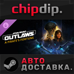 Star Wars Outlaws - A Pirate´s Fortune DLC STEAM АВТО
