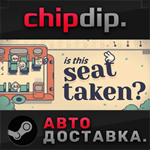 Is This Seat Taken? STEAM АВТО RU/UA/KZ/СНГ