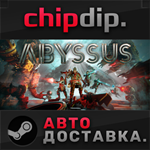 Abyssus STEAM АВТО RU/UA/KZ/СНГ