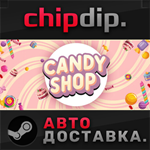 Candy Shop Simulator STEAM АВТО RU/UA/KZ/СНГ