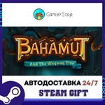 Bahamut and the Waqwaq Tree STEAM GIFT АВТО