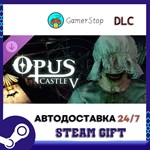 Opus Castle - Chapter 5 STEAM GIFT АВТО