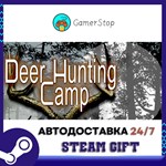 Deer Hunting Camp STEAM GIFT АВТО